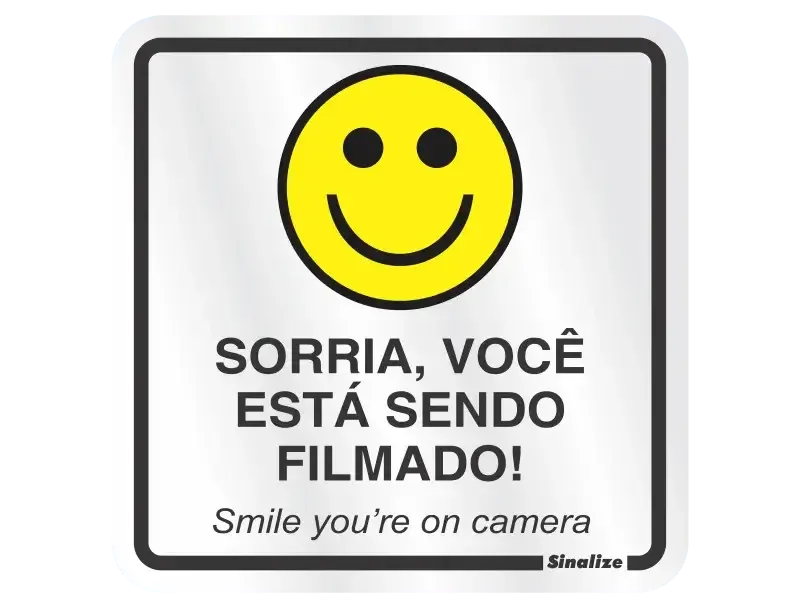 Placa Sinalizadora Sorria, Você Está Sendo Filmado! 15x15cm